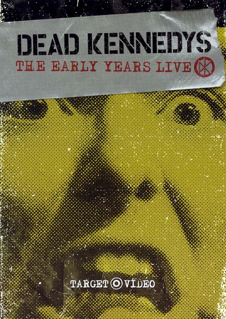 Dead Kennedys: Early Years Live