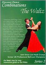 Discover Dance Combinations: The Waltz, Series 2