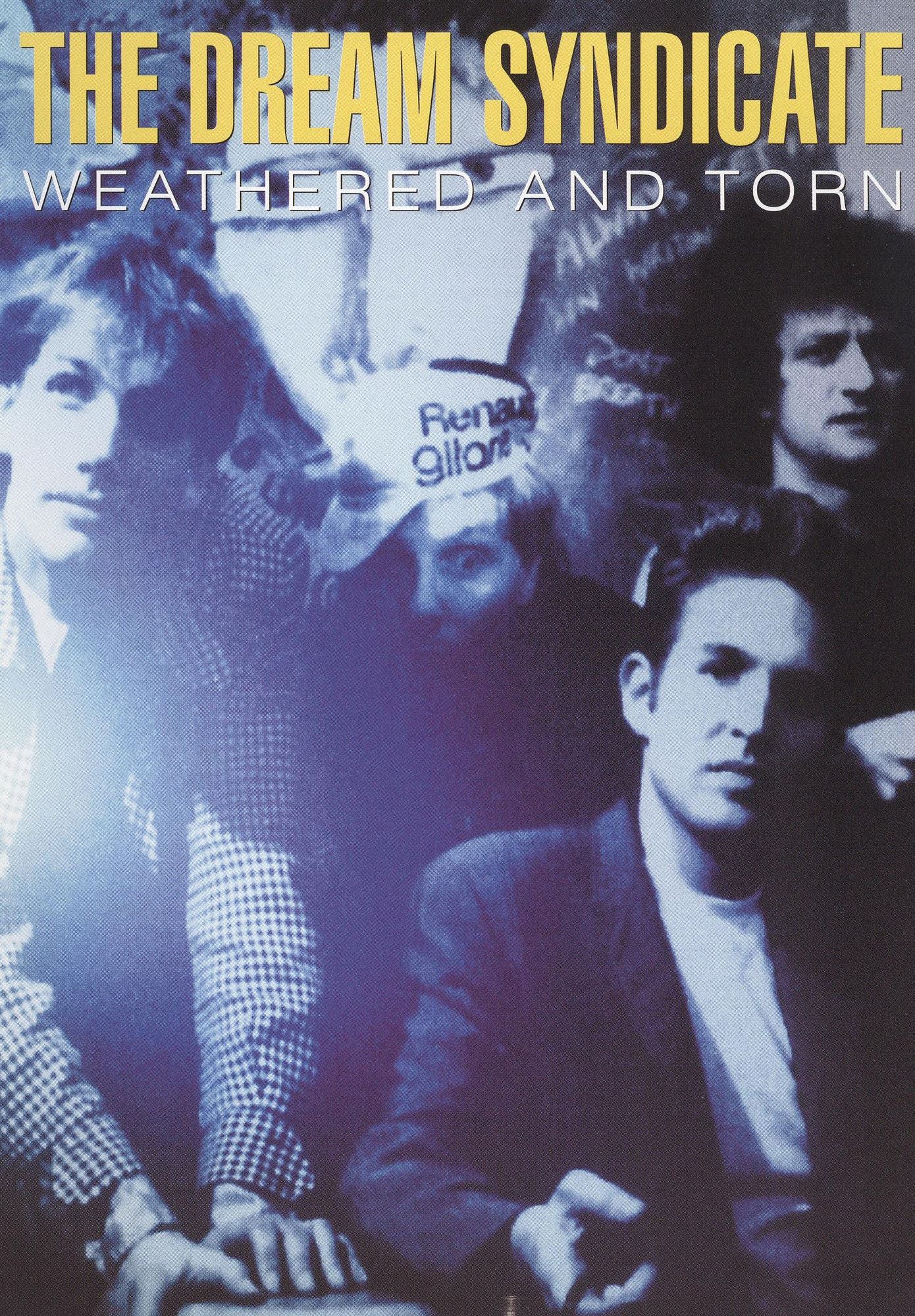 The Dream Syndicate: Weathered and Torn