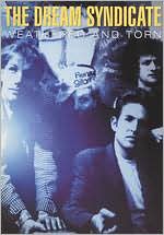 The Dream Syndicate: Weathered and Torn