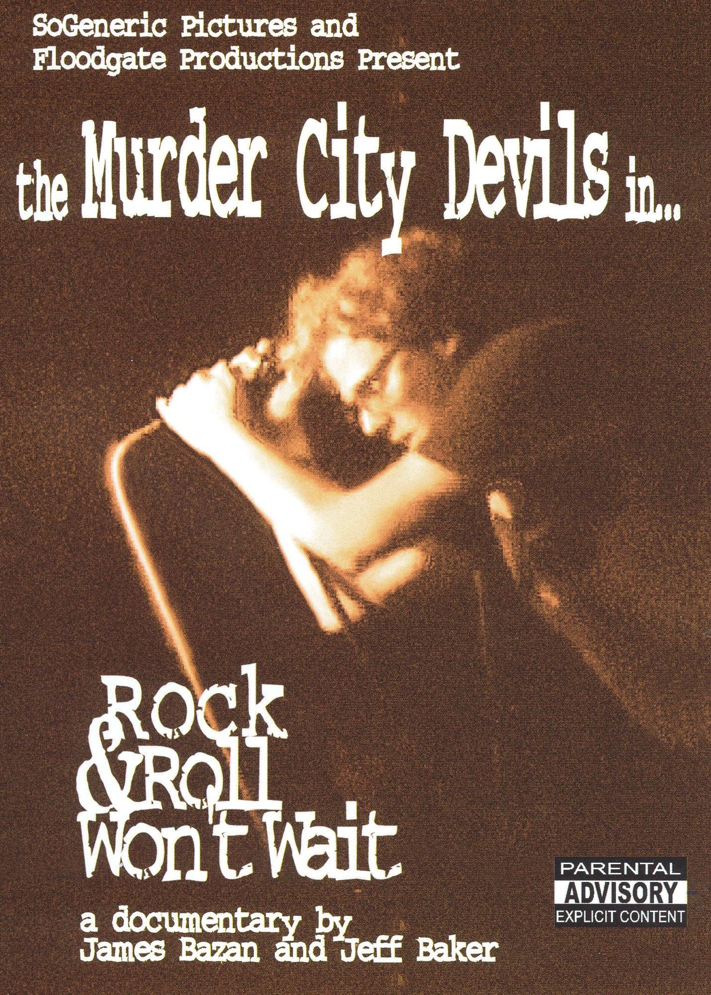 The Murder City Devils: Rock & Roll Won't Wait