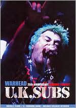 UK Subs: Warhead - 25th Anniversary Live at Marquee