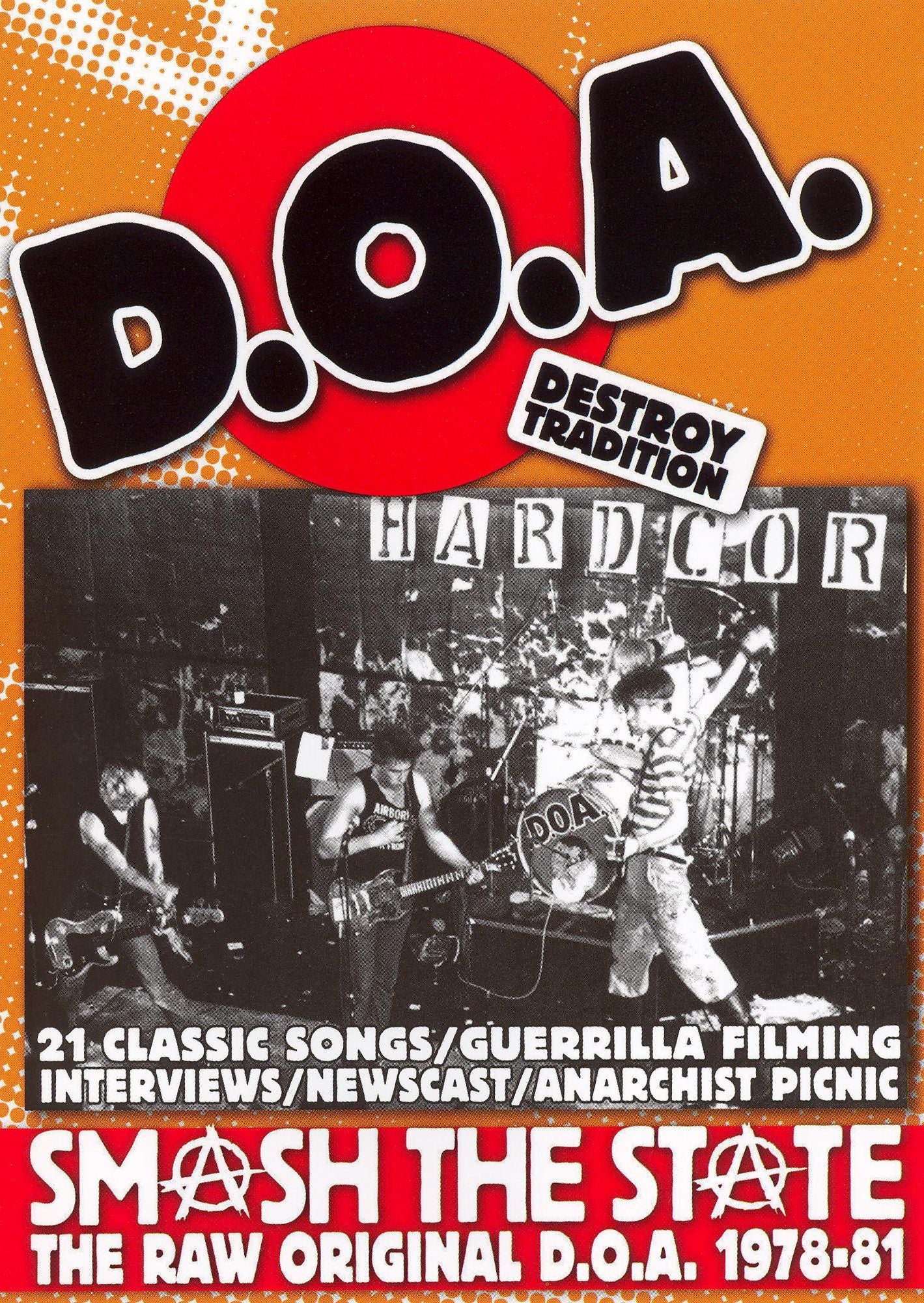 D.O.A.: Smash the State, 1978 - 1985
