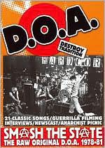 D.O.A.: Smash the State, 1978 - 1985