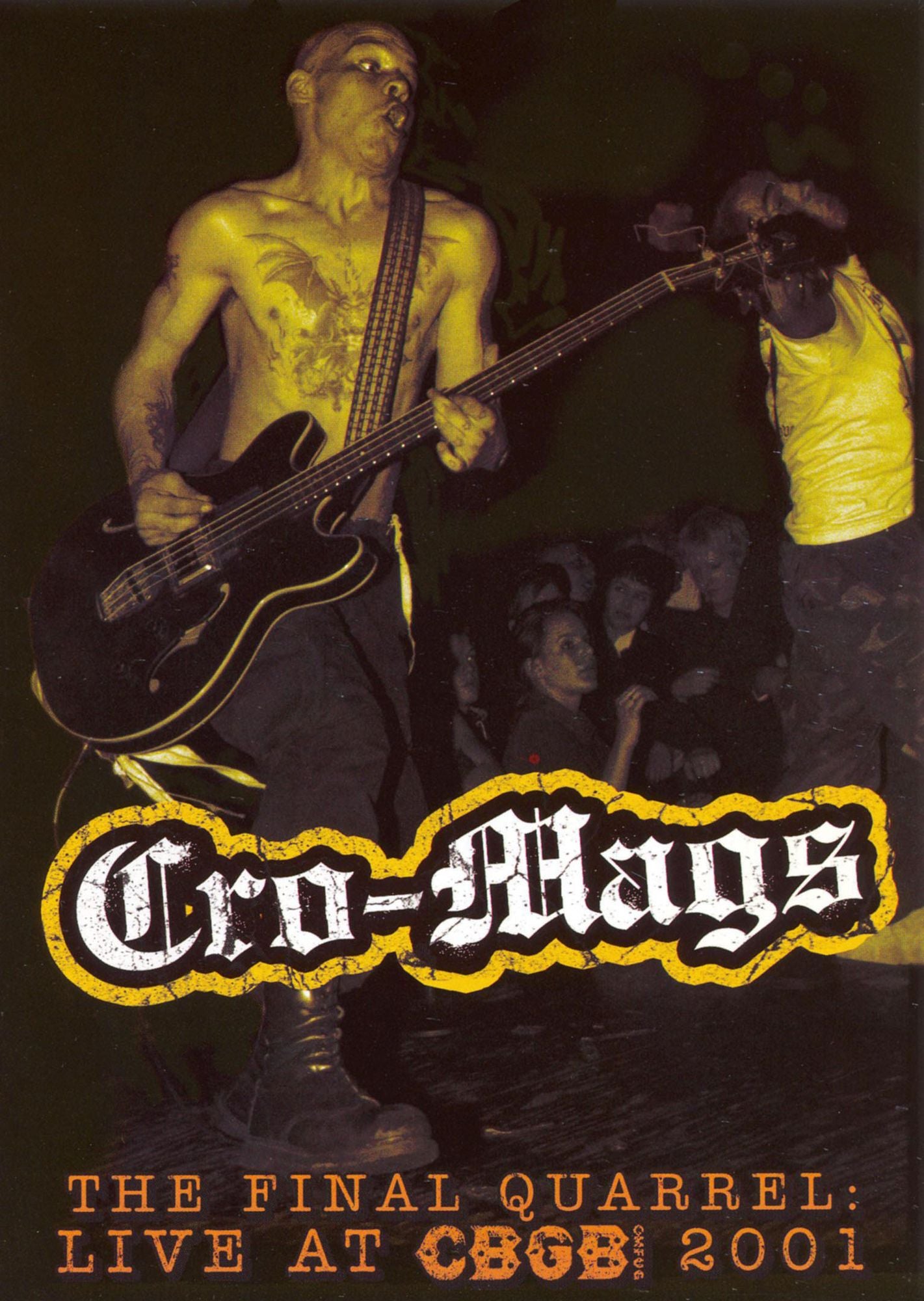 Cro-Mags: Final Quarrel: Live at CBGB 2001