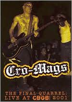 Cro-Mags: Final Quarrel: Live at CBGB 2001