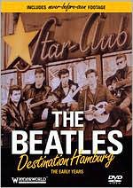 The Beatles: Destination Hamburg - The Early Years