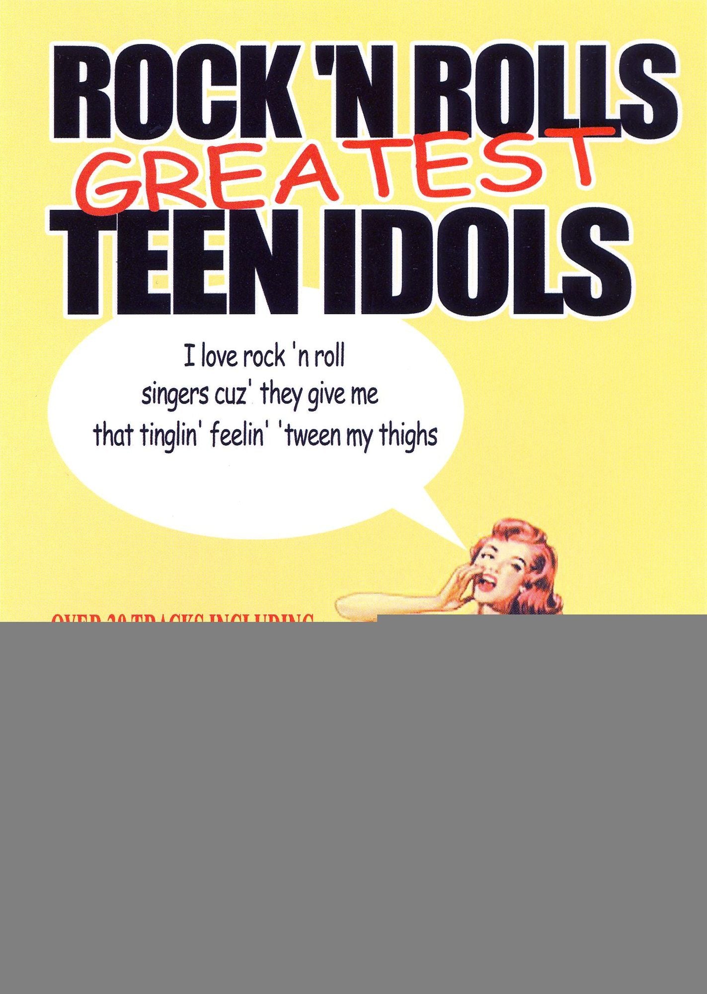 Rock 'N' Roll's Greatest Teen Idols