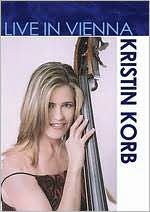 Kristin Korb: Live in Vienna