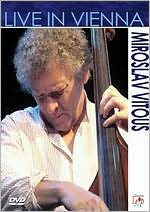 Miroslav Vitous: Live in Vienna