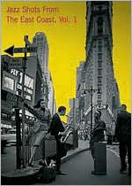 Jazz Shots from the East Coast, Vol. 1