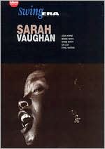 Swing Era: Sarah Vaughan & Friends