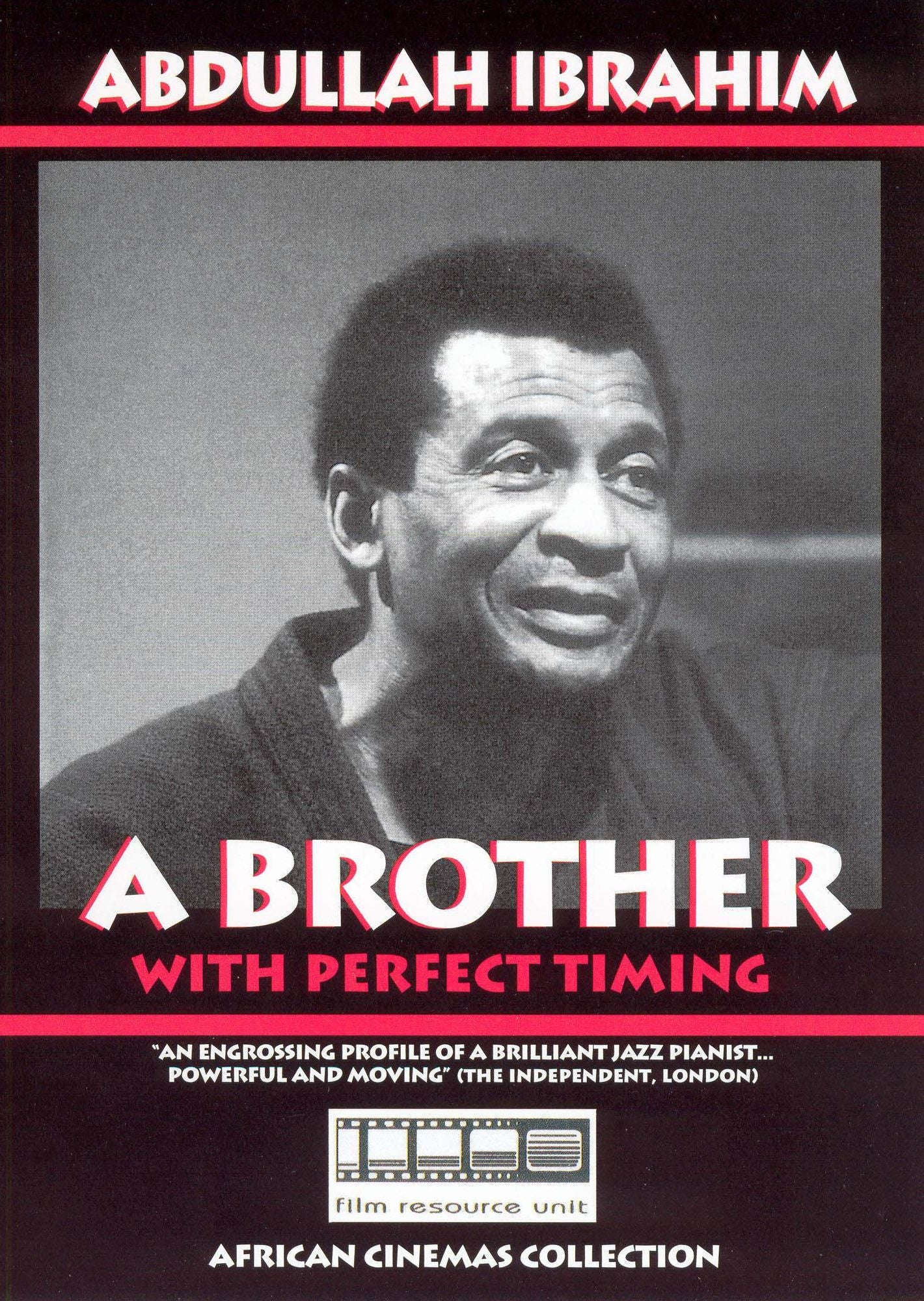 A Abdullah Ibrahim - A Brother With Perfect Timing
