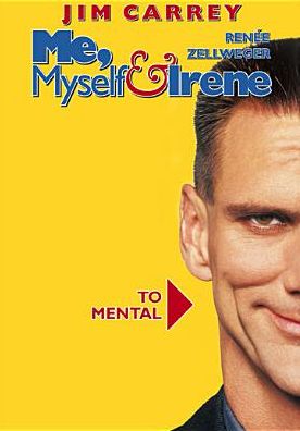 Me, Myself & Irene