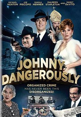 Johnny Dangerously