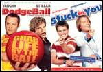 Dodgeball: A True Underdog Story/Stuck on You [2 Discs]