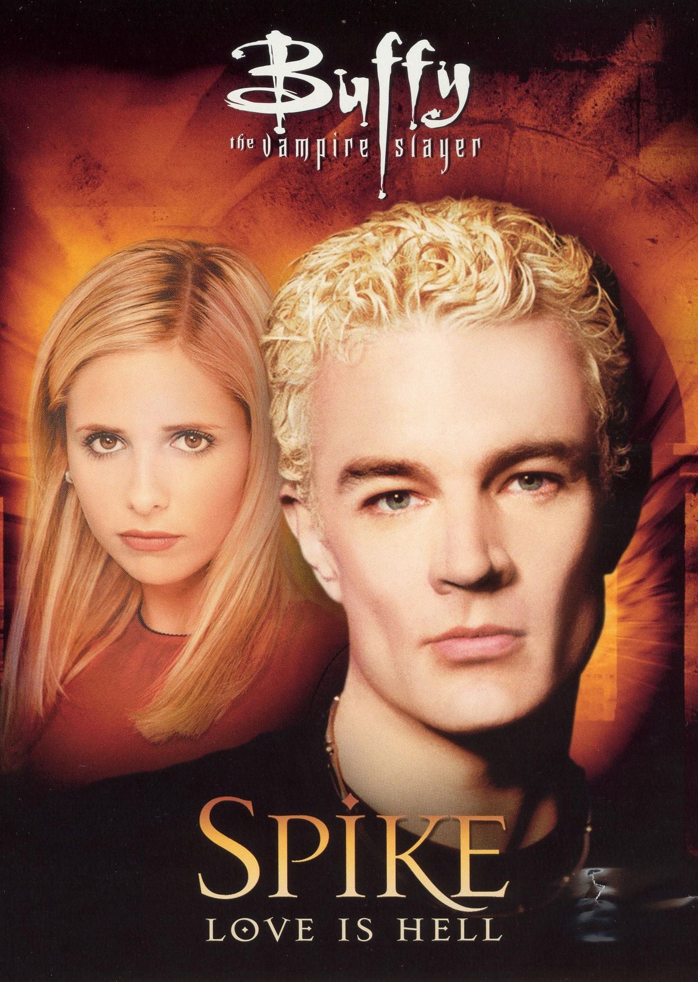 Buffy the Vampire Slayer: Spike - Love Is Hell