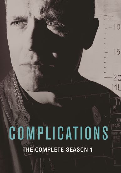 Complications: The Complete Season 1