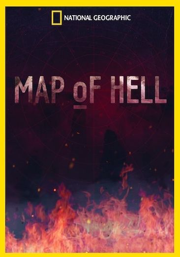 National Geographic: Map Of Hell