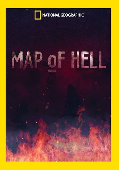 National Geographic: Map Of Hell