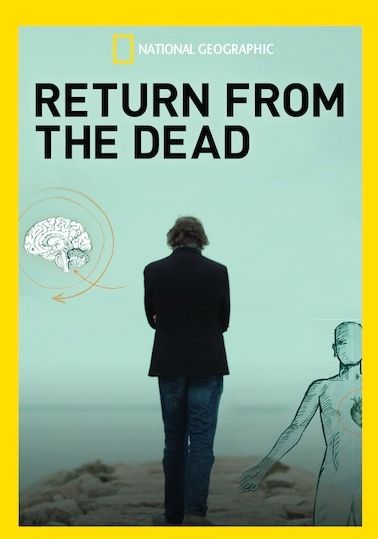 National Geographic: Return From The Dead