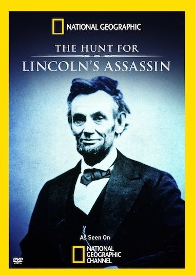 National Geographic: The Hunt For Lincoln's Assassin