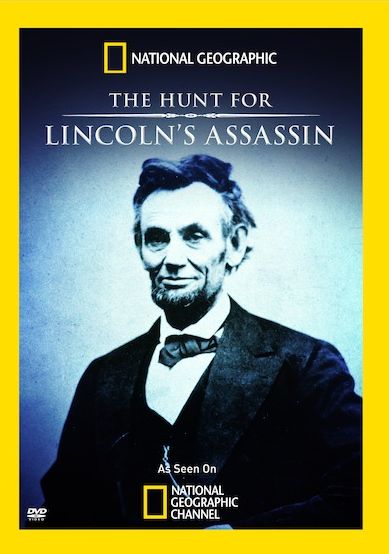 National Geographic: The Hunt For Lincoln's Assassin