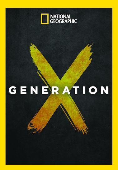 National Geographic: Generation X