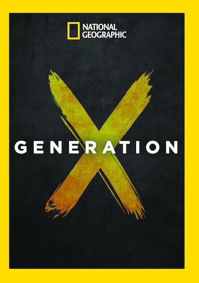 National Geographic: Generation X