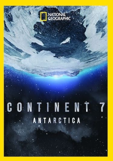 National Geographic: Continent 7 - Antarctica