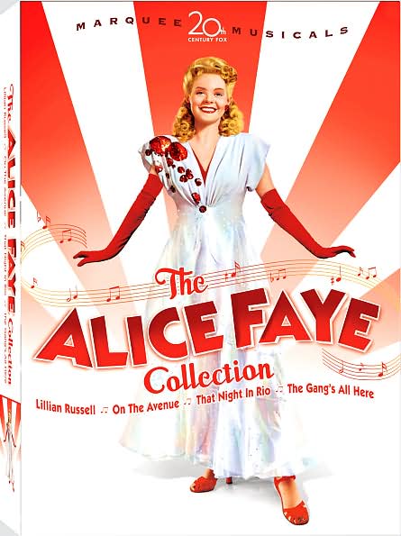 The Alice Faye Collection: Lillian Russell / On the Avenue / That Night In Rio / The Gang's All Here