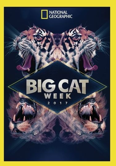 National Geographic: Big Cat Week 2017