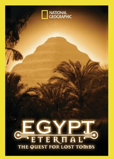 National Geographic Video: Egypt - The Quest For Lost Tombs