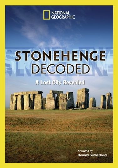 National Geographic: Stonehenge Decoded