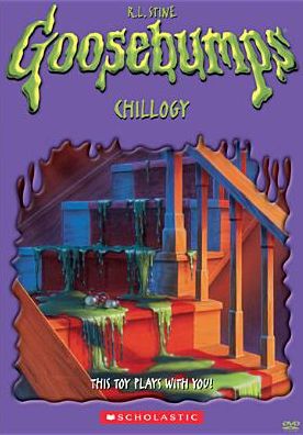 Goosebumps: Chillogy