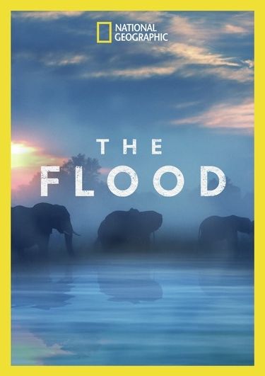 National Geographic: The Flood