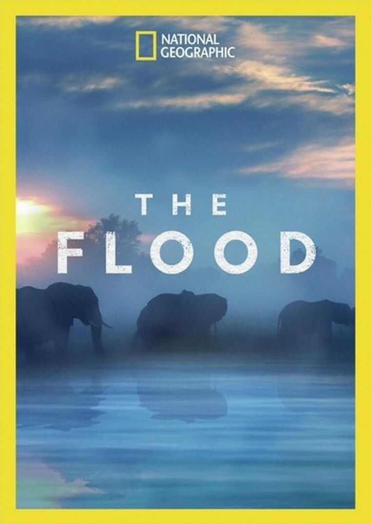 National Geographic: The Flood