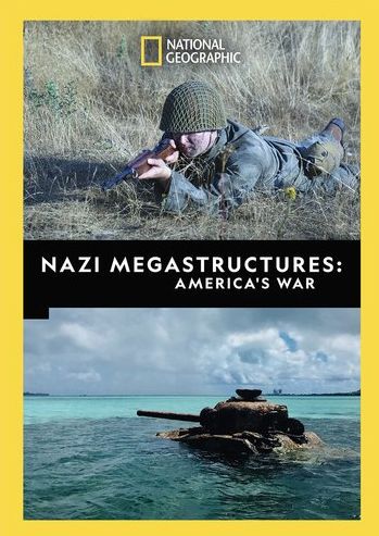Nazi Megastructures: America's War