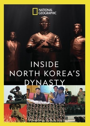 Inside North Korea's Dynasty