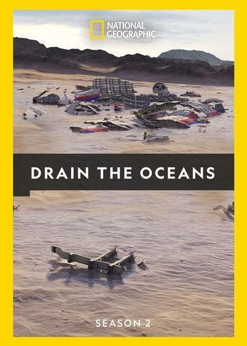 Drain the Oceans: Season 2