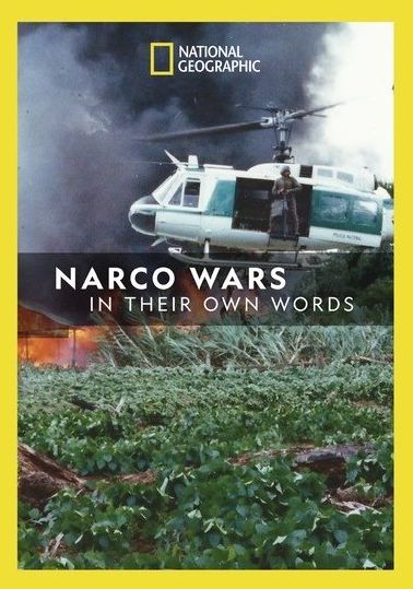 In Their Own Words: Narco Wars