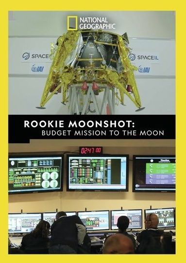 National Geographic: Rookie Moonshot - Budget Mission to the Moon