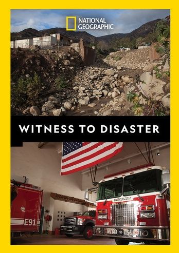 National Geographic: Witness to Disaster