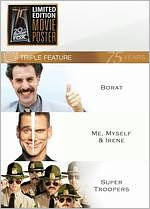 Borat/Me, Myself & Irene/Super Troopers