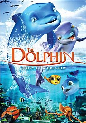 The Dolphin: Story of a Dreamer