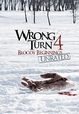Wrong Turn 4: Bloody Beginnings [Rated/Unrated]