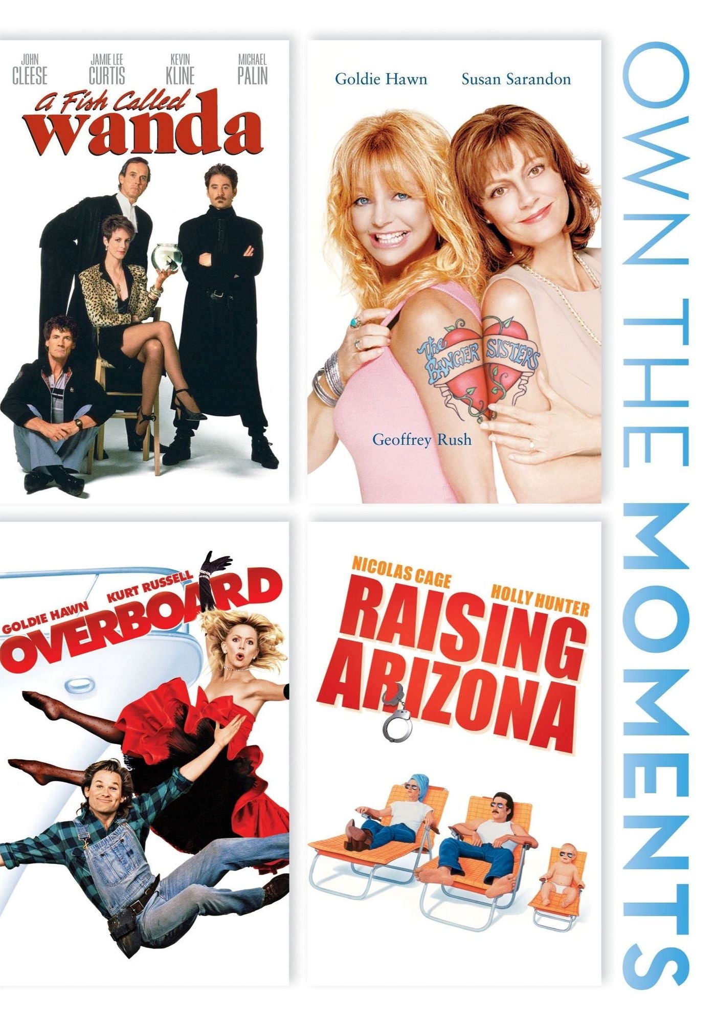 A Fish Called Wanda/The Banger Sisters/Overboard/Raising Arizona