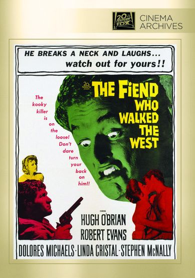 The Fiend Who Walked the West