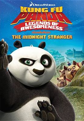Kung Fu Panda: Legends Of Awesomeness - The Midnight Stranger
