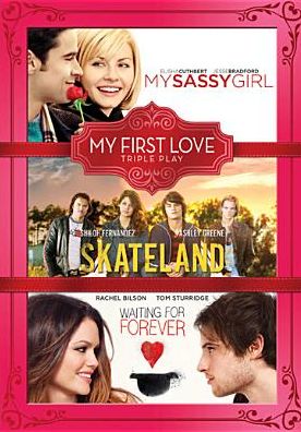 My Sassy Girlfriend/skateland/waiting For Forever